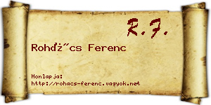 Rohács Ferenc névjegykártya